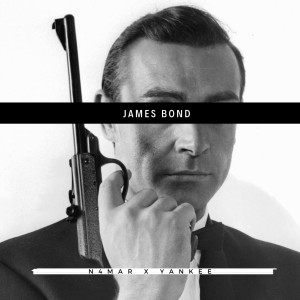ดาวน์โหลดและฟังเพลง James Bond (Explicit) พร้อมเนื้อเพลงจาก N4MAR