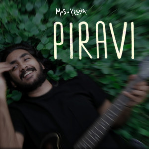 Dengarkan lagu Piravi nyanyian M.S Krsna dengan lirik