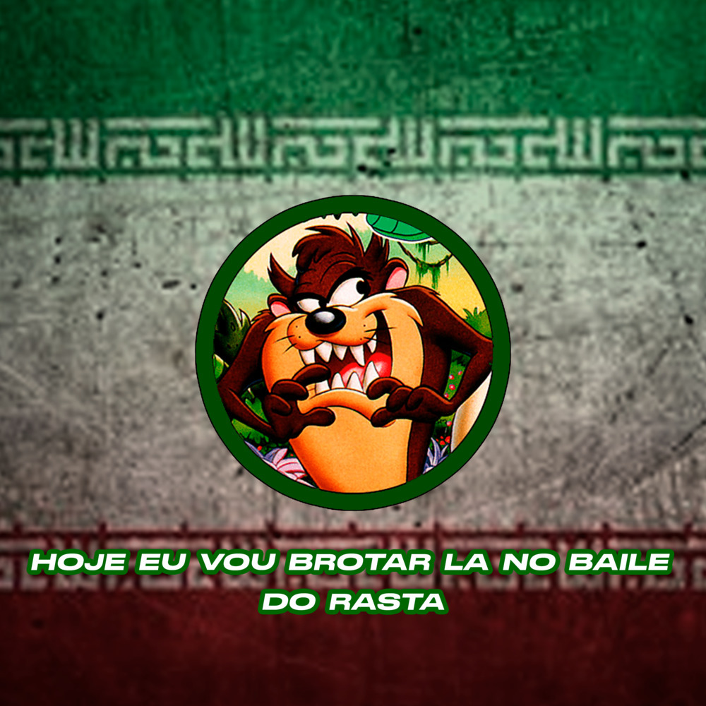 Hoje Eu Vou Brotar Lá no Baile do Rasta (Explicit)