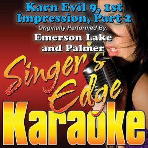 Karn Evil 9, 1st Impression, Part 2 (Originally Performed by Emerson Lake and Palmer) [Instrumental]