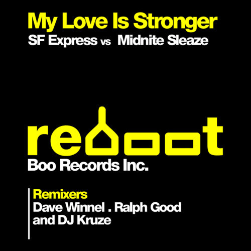 My Love Is Stronger (DJ Kruze Remix)