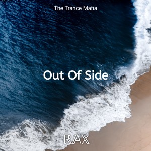 收聽The Trance Mafia的Out of Side歌詞歌曲