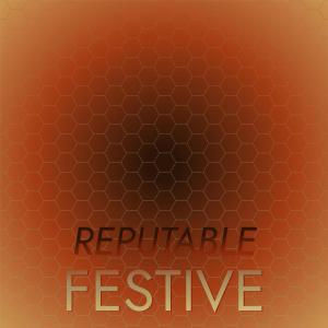 Album Reputable Festive oleh Various