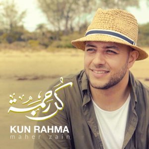 收聽Maher Zain的Kun Rahma歌詞歌曲