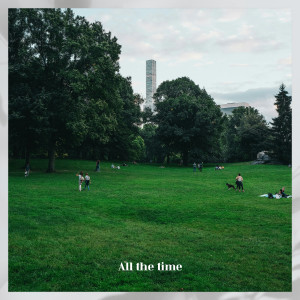 Listen to All The Time (Inst.) song with lyrics from jazzer