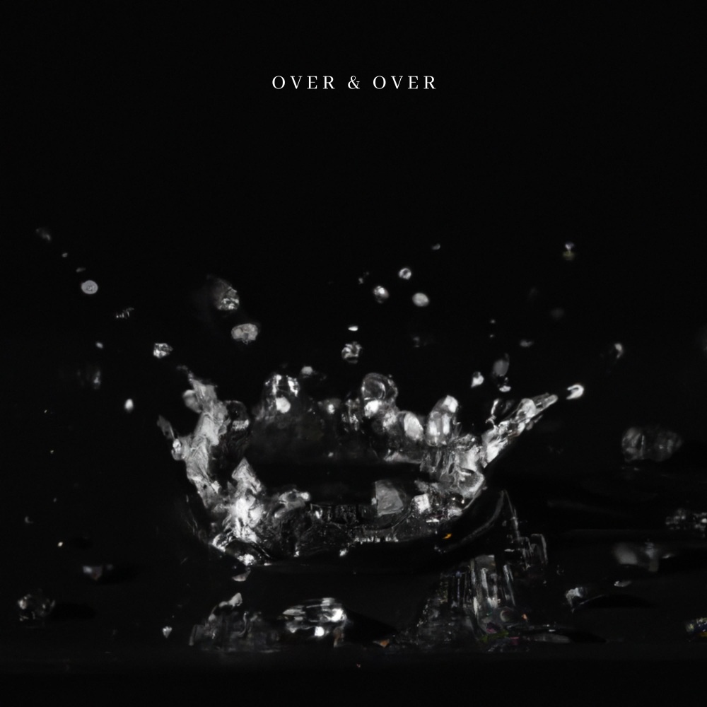Over & Over (Explicit)