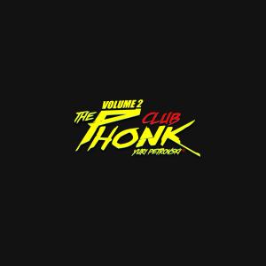 The Phonk Club, Volume 2