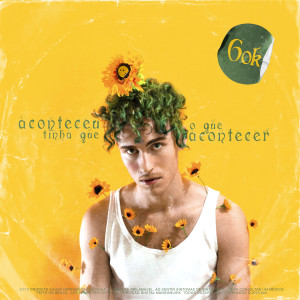 Album ACONTECEU O QUE TINHA QUE ACONTECER from 6ok