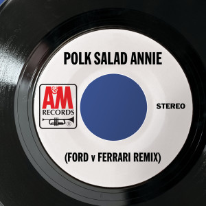 收聽James Burton的Polk Salad Annie (Ford V Ferrari Remix)歌詞歌曲