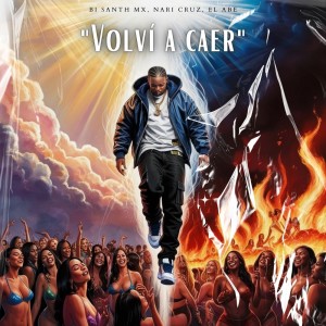 Bi Santh Mx的專輯VOLVÍ A CAER (Explicit)