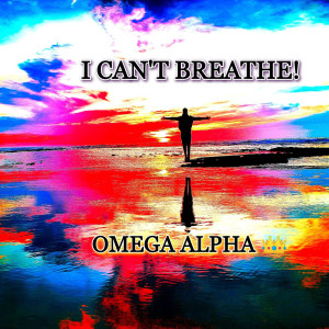 Album I Can't Breathe oleh Omega Alpha