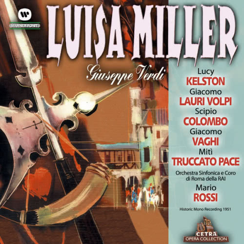 Luisa Miller : Act 1 "Del Conte di Walter figlio" [Miller, Luisa, Rodolfo, Walter]