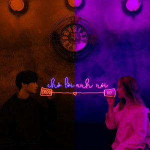 Album Chờ Lời Anh Nói from Ivy（Int）
