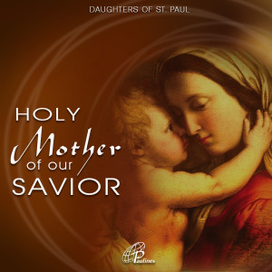 Holy Mother of Our Savior (Marian Song)