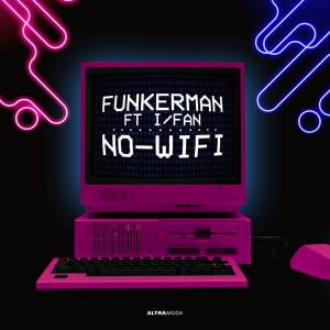 Funkerman的專輯No-Wifi
