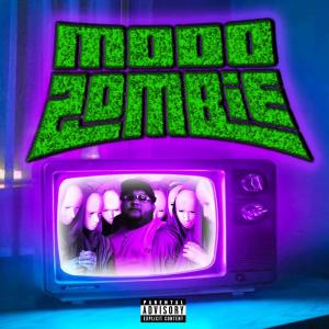 ดาวน์โหลดและฟังเพลง MODO ZOMBIE (Explicit) พร้อมเนื้อเพลงจาก Tato Rap