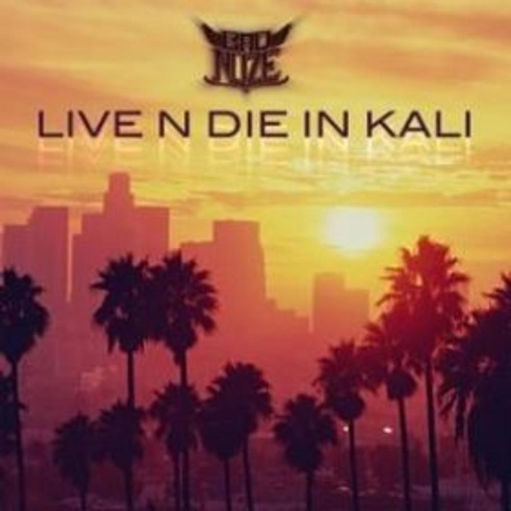 Live N Die In Kali (Live|Explicit)