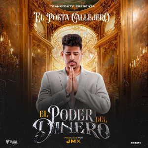 Album El Poder Del Dinero from Poeta Callejero