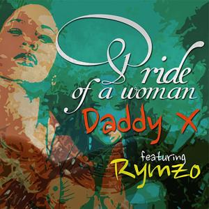 อัลบัม Pride of a woman (feat. Rymzo) ศิลปิน Daddy X