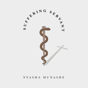 Nyasha Munashe的專輯Suffering Servant