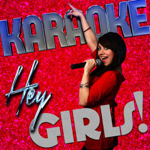 Ameritz Karaoke Classics的專輯Karaoke - Hey Girls!
