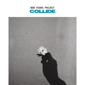 ดาวน์โหลดและฟังเพลง Collide พร้อมเนื้อเพลงจาก New Years Project