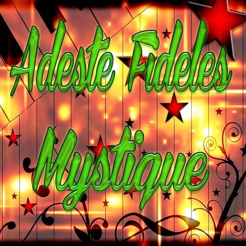 Adeste Fideles (O Come All Ye Faithful)