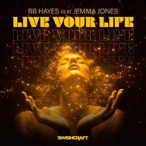 BB Hayes的專輯Live Your Life
