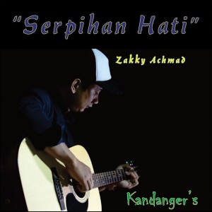 Listen to Serpihan Hati song with lyrics from Zakky Achmad
