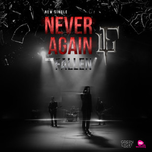 ดาวน์โหลดและฟังเพลง NEVER AGAIN พร้อมเนื้อเพลงจาก ฟอลเลน