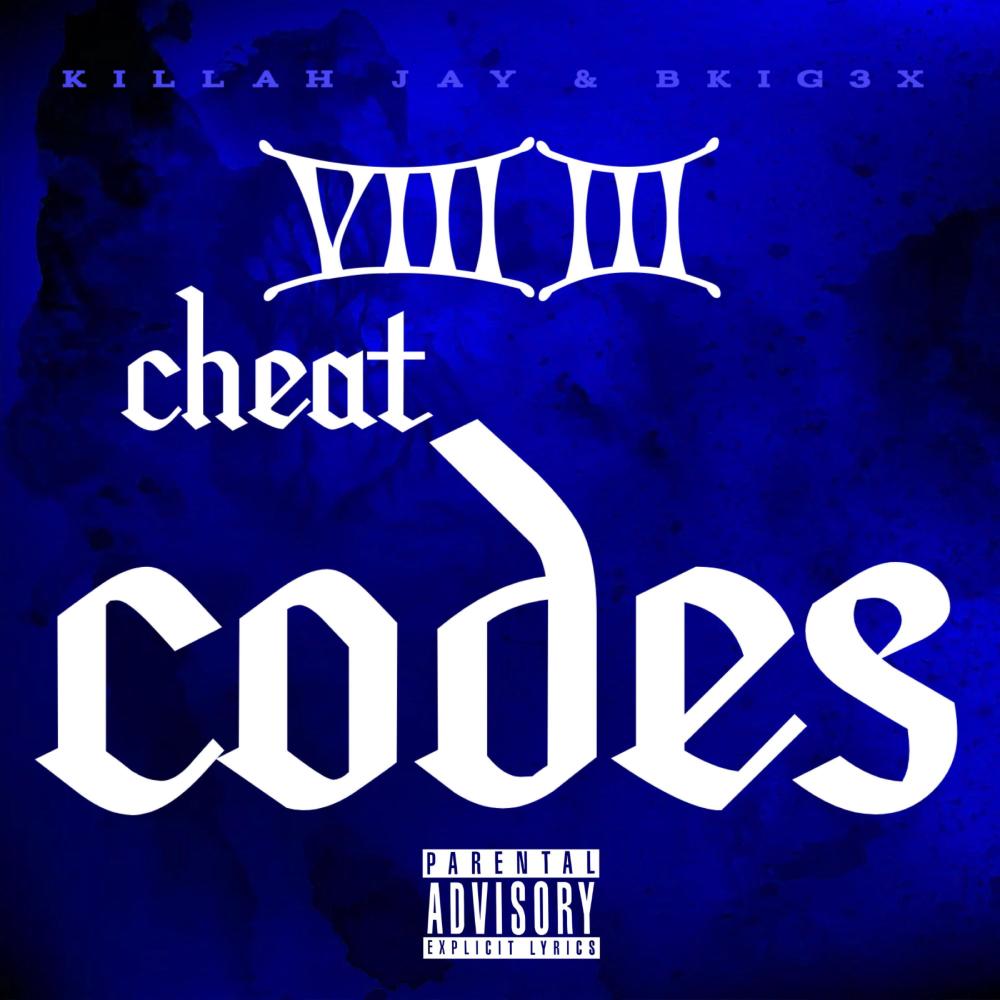 Cheat Codes (feat. Killah jay)