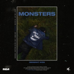 收聽Midnight Kids的Monsters歌詞歌曲