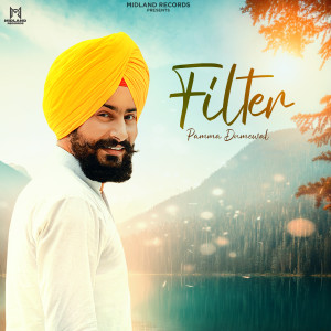 Listen to Filter song with lyrics from Pamma Dumewal