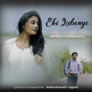 Album E Ki Labonye from Ishanu Chakrabarty