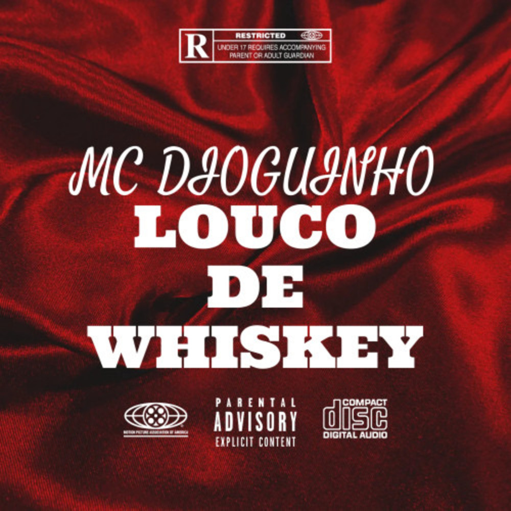 LOUCO DE WHISKEY (Explicit)