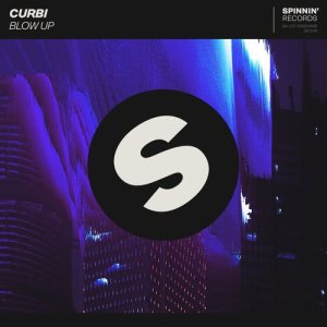 收聽Curbi的Blow Up歌詞歌曲