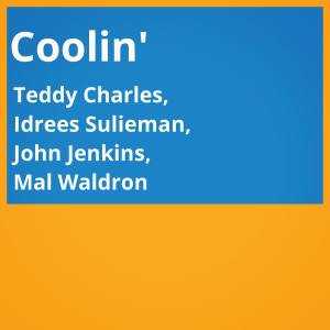 Teddy Charles的专辑Coolin'