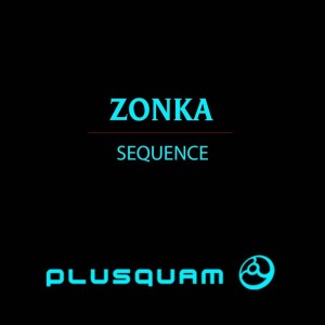 Listen to Sequence song with lyrics from Zonka
