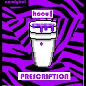 Listen to Prescription (Explicit) song with lyrics from Hocu$