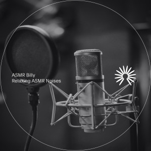 Album Relaxing ASMR Noises oleh ASMR Billy