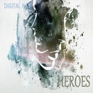 收聽Digital Kay的Heroes歌詞歌曲
