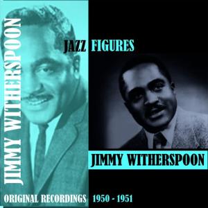 收聽Jimmy Witherspoon的Love and Friendship歌詞歌曲