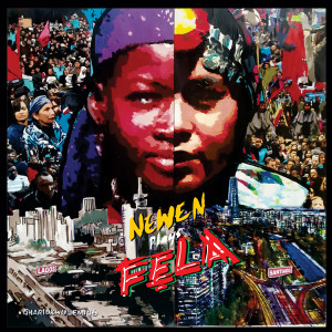 อัลบัม Newen Plays Fela ศิลปิน Newen Afrobeat