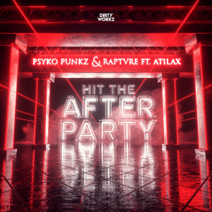 อัลบัม Hit The Afterparty ศิลปิน Psyko Punkz