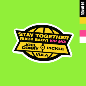 收聽Joel Corry的Stay Together (Baby Baby) (Extended VIP)歌詞歌曲