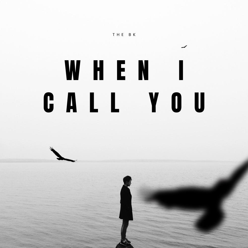When I Call You