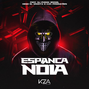 Nego IQ的專輯ESPANCA NÓIA (feat. DJ PHONK BRASIL) [Explicit]