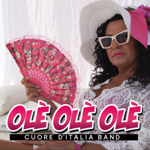 Album Olè olè olè from Cuore d'Italia Band
