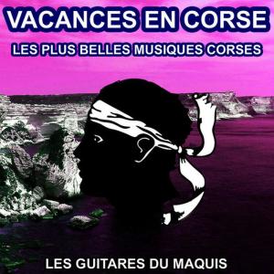 收聽Les Guitares du Maquis的Balagna歌詞歌曲