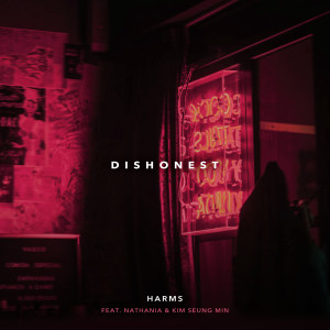 อัลบัม Dishonest ศิลปิน Harms